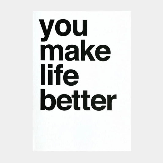 Gifting Card You Make Life Better - Maska / Gifting Redefined