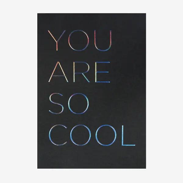 Gifting Card You Are so Cool - Maska / Gifting Redefined