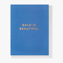 Gifting Card Bald is Beautiful