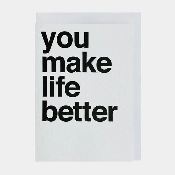 Gifting Card You Make Life Better - Maska / Gifting Redefined