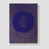 Gifting Card Dad I Love You To Bits - Maska / Gifting Redefined