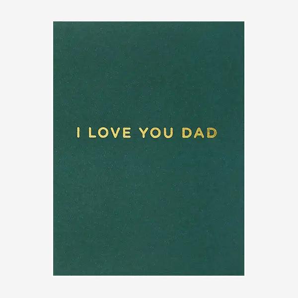 Gifting Card I Love You Dad Mini Card - Maska / Gifting Redefined