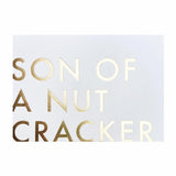 Gifting Card son of a nut cracker - Maska / Gifting Redefined